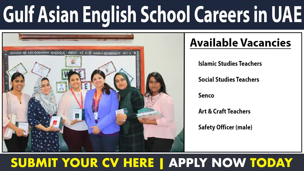 Gulf Asian English School Careers in UAE