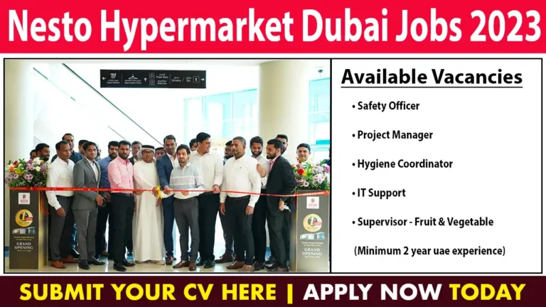 Nesto Hypermarket Dubai Jobs: Explore Urgent Job Vacancies in Dubai Now!