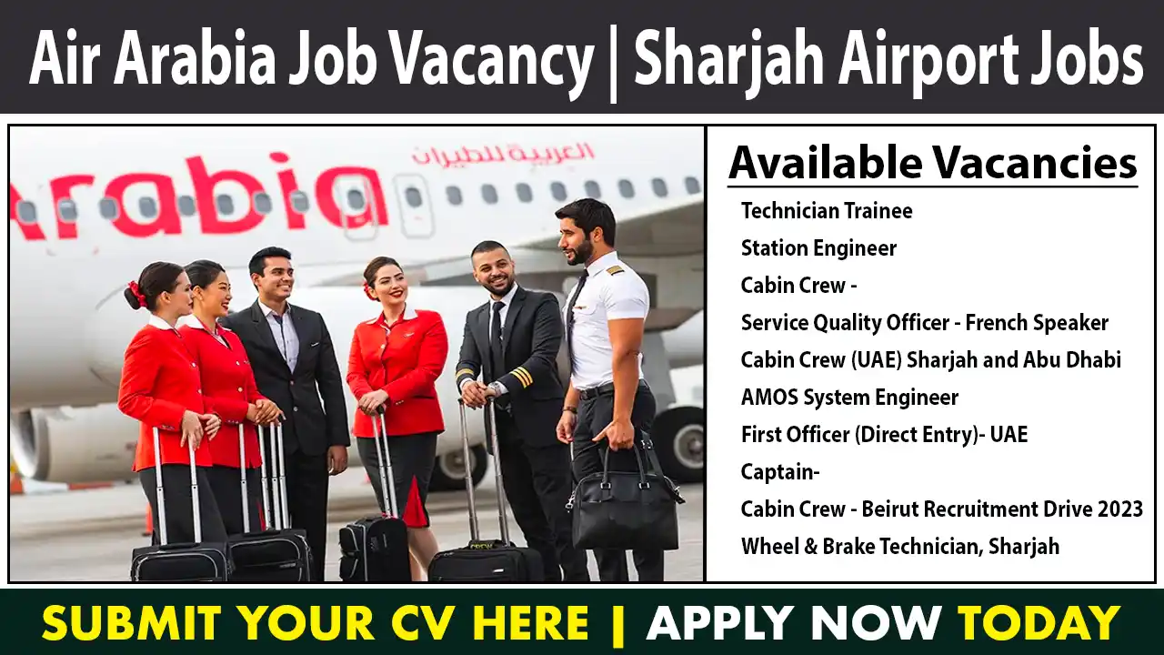 Air Arabia Job Vacancy | Sharjah Airport Jobs
