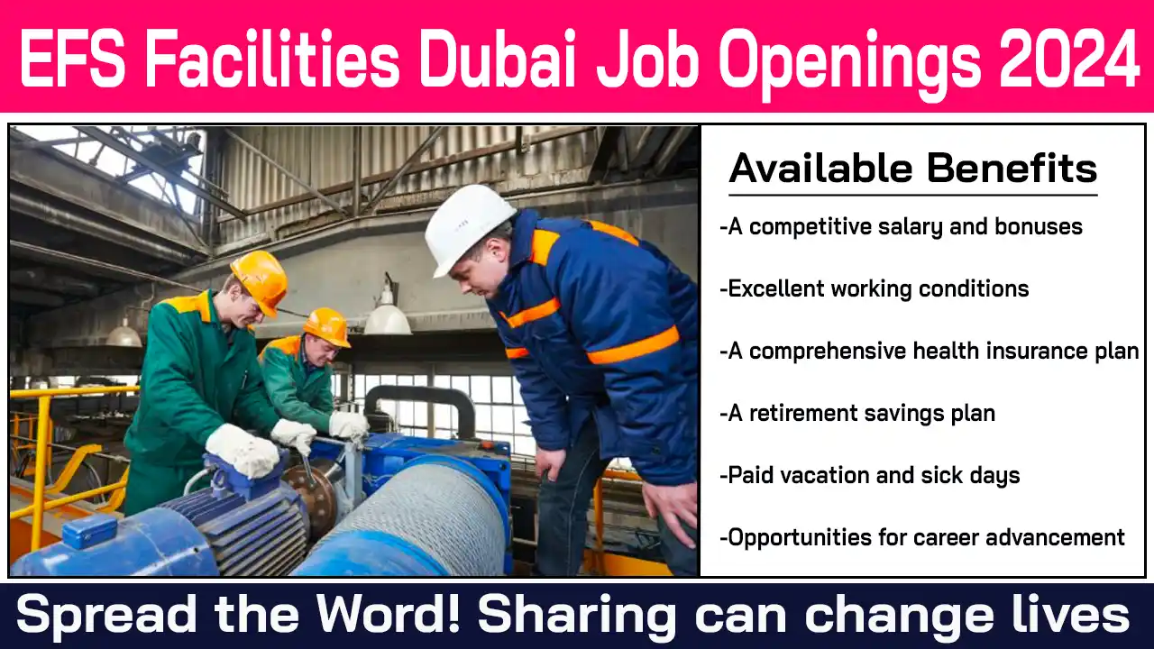 EFS Facilities Dubai Job Openings 2024