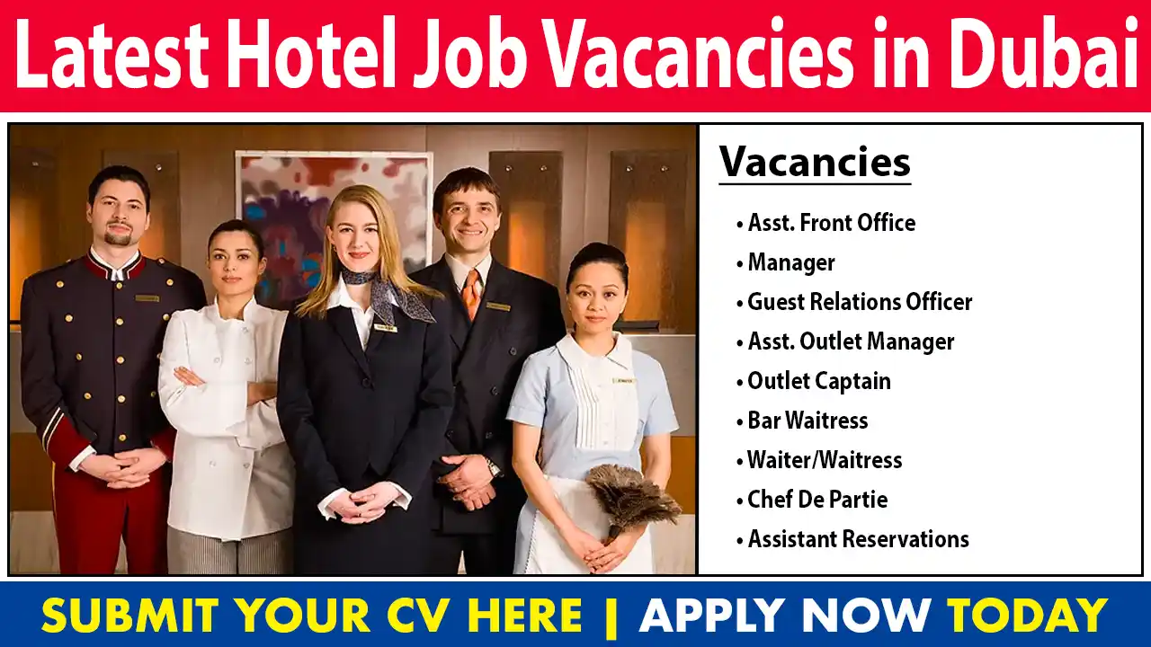 Hotel Jobs in Dubai | Urgent Job Vacancies in Dubai