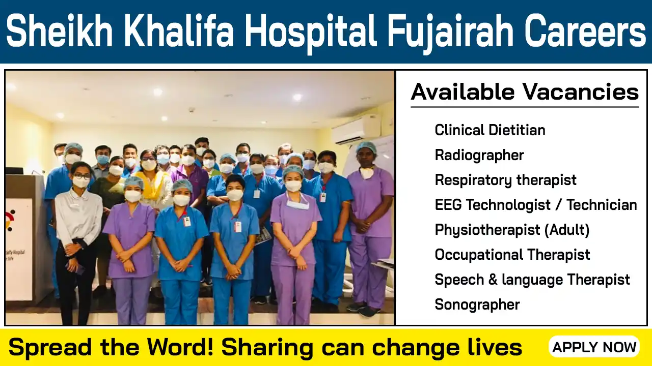 Sheikh Khalifa Hospital Fujairah Careers