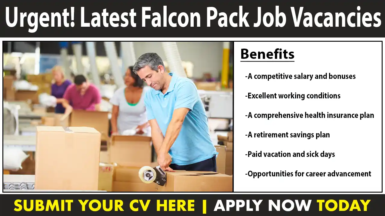 Urgent! Latest Falcon Pack Job Vacancies