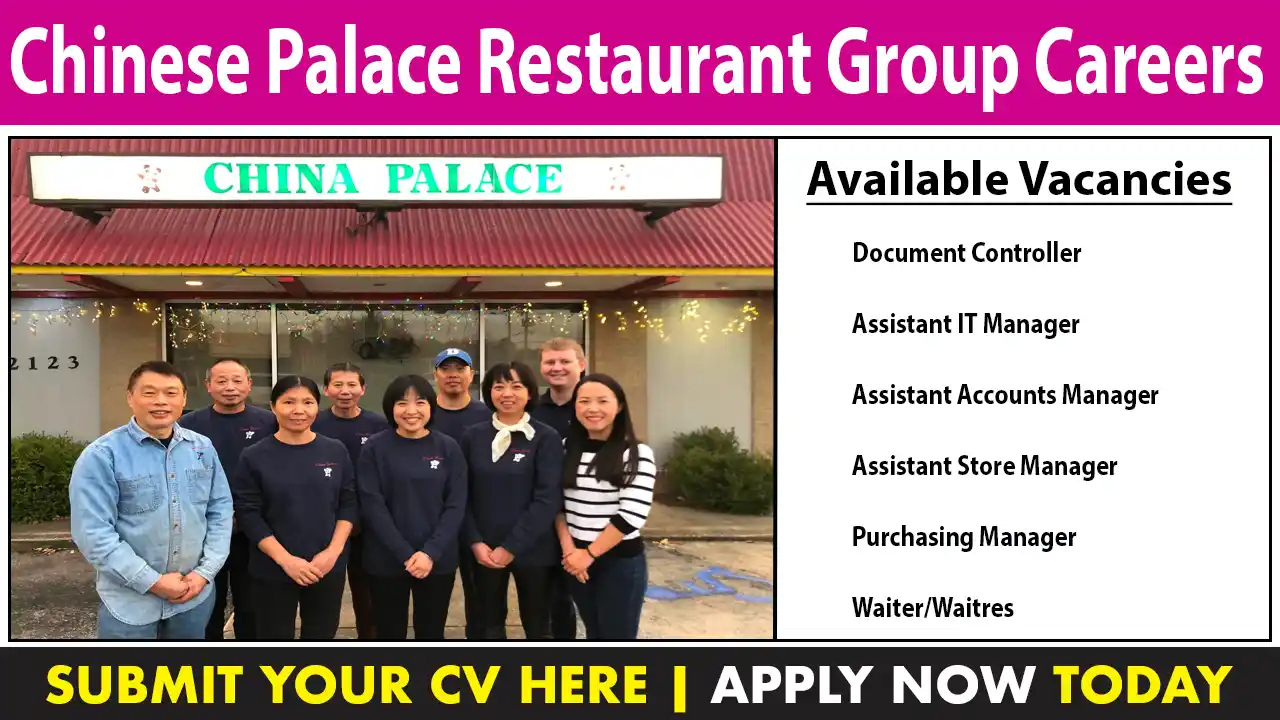 Chinese Palace Restaurant Group Careers