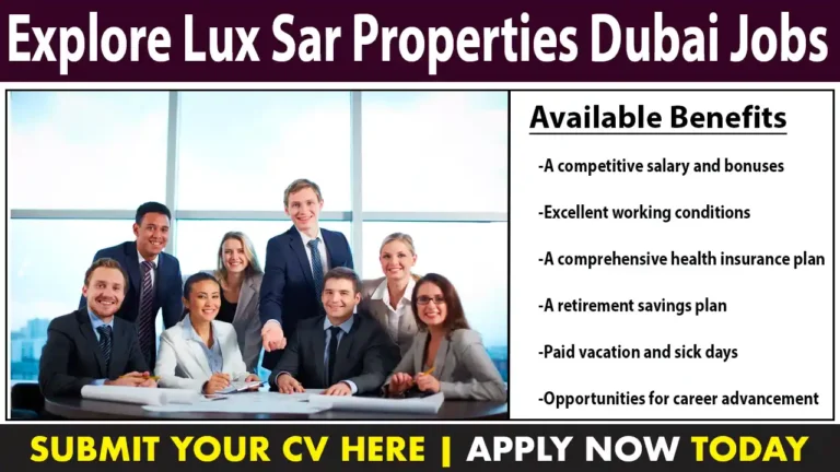 Explore Lux Sar Properties Dubai Jobs