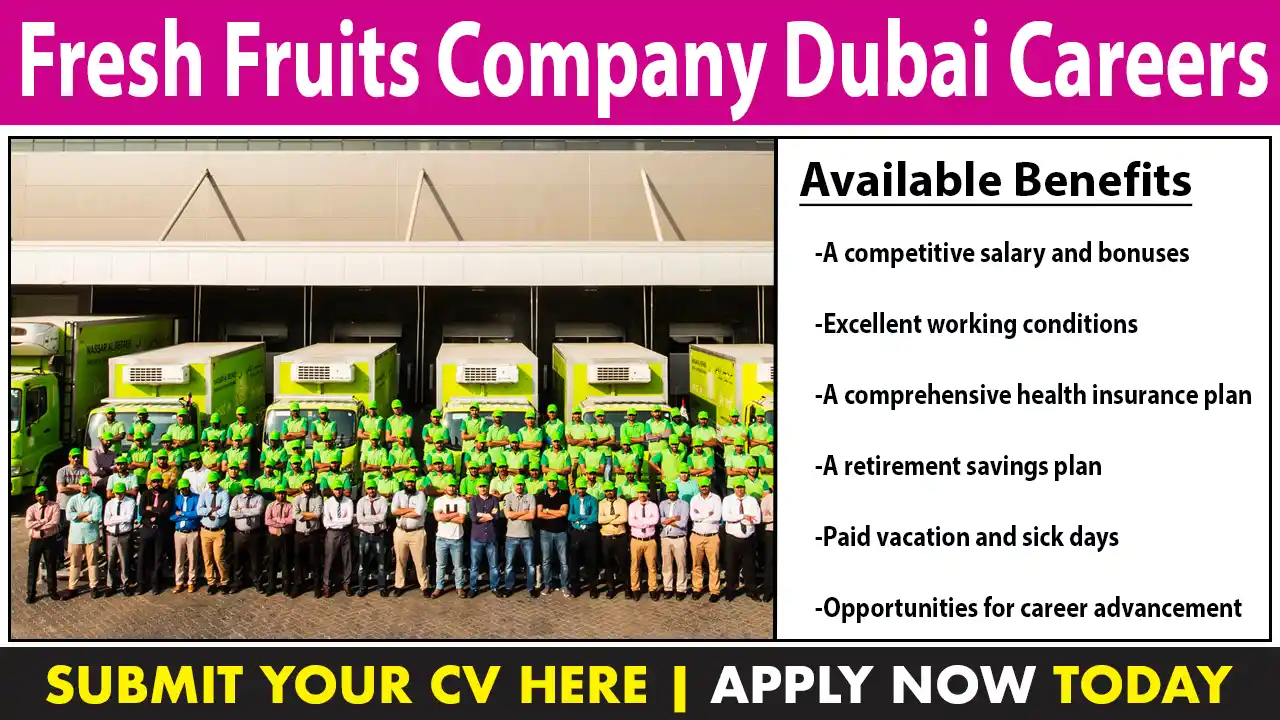 Fresh Fruits Company Dubai Careers