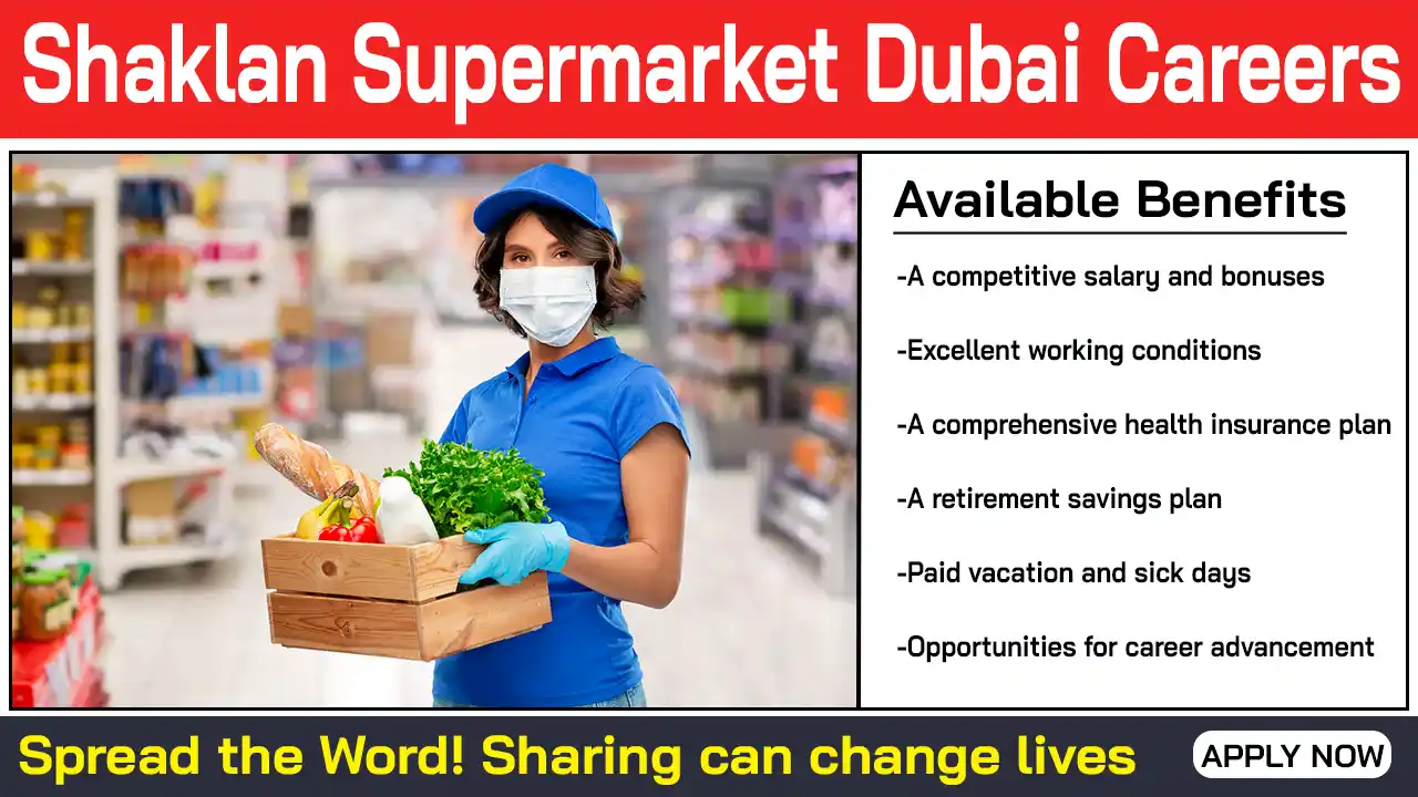 Shaklan Supermarket Dubai Careers