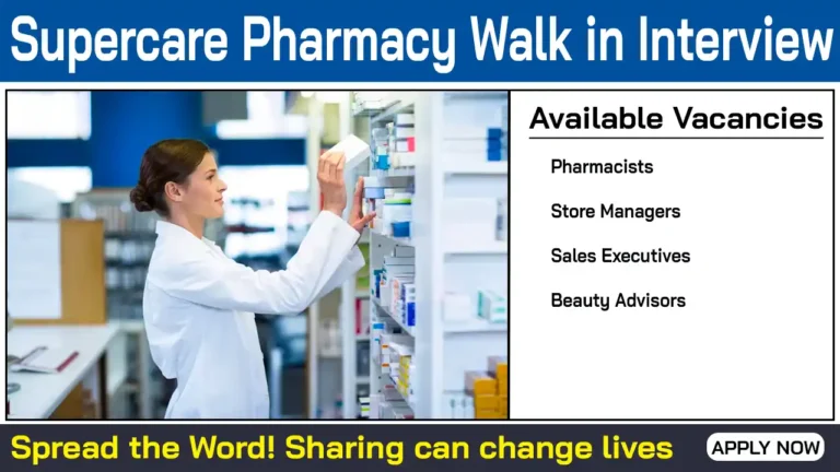 Supercare Pharmacy Walk in Interview