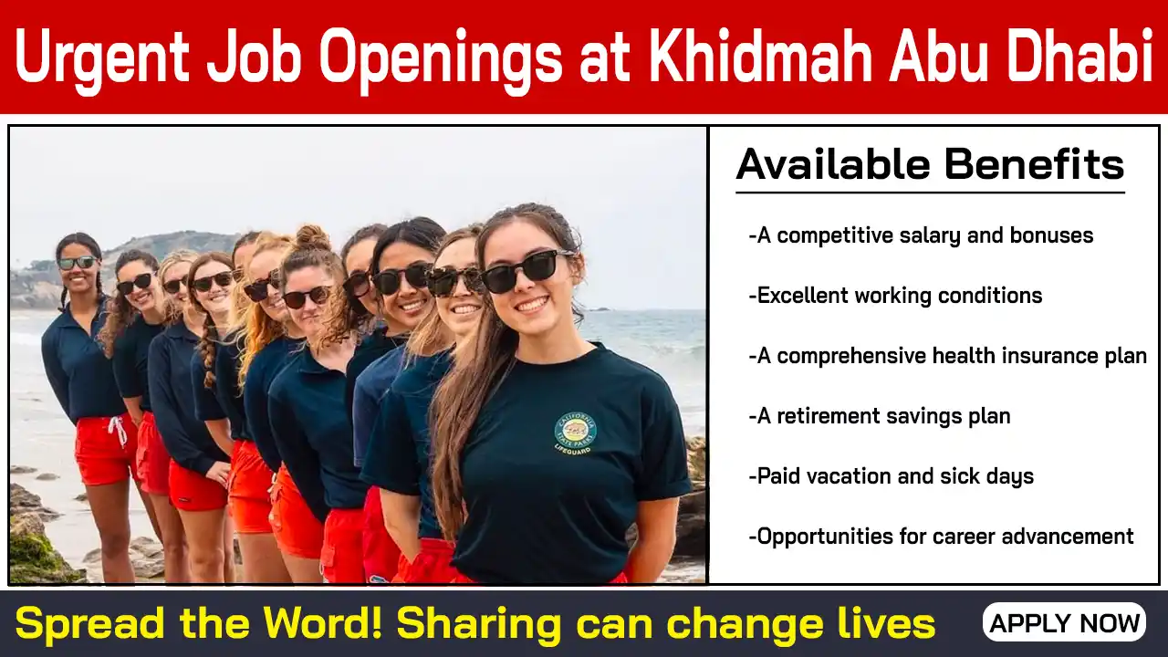 Urgent Job Openings at Khidmah Abu Dhabi: