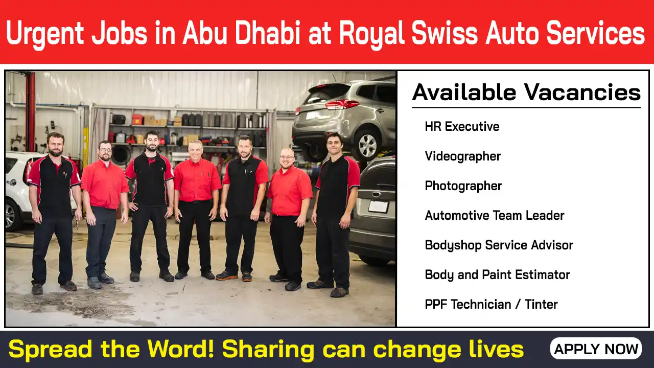Urgent Jobs in Abu Dhabi at Royal Swiss Auto Services