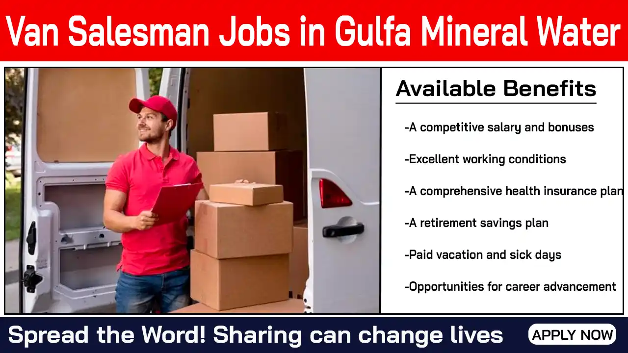 Van Salesman Jobs in Gulfa Mineral Water
