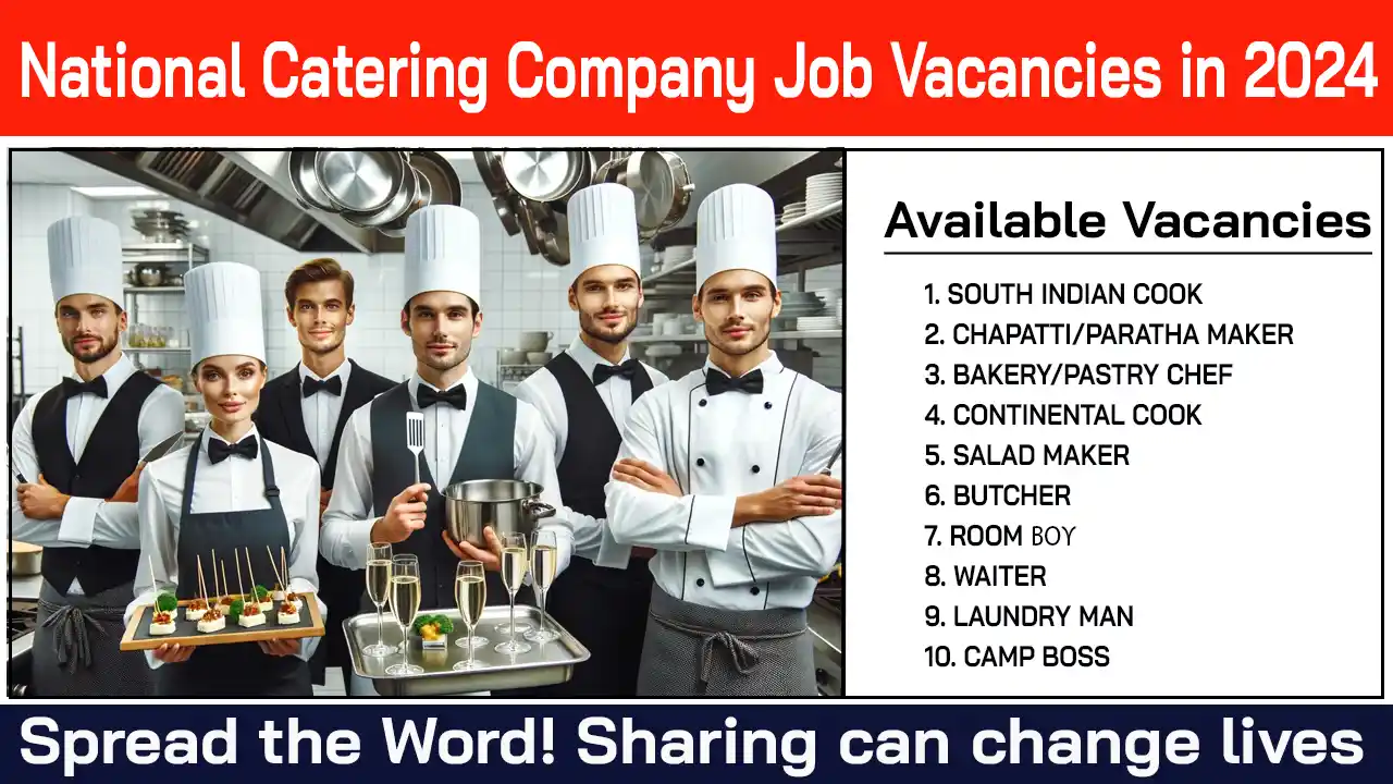 National Catering Company Job Vacancies in 2024