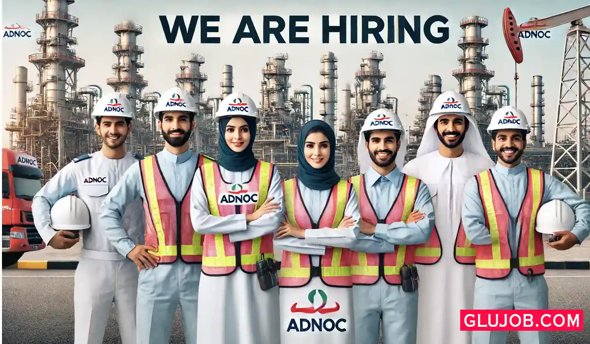 Adnoc Jobs in Abu Dhabi 2024- Free & Direct Recruitment