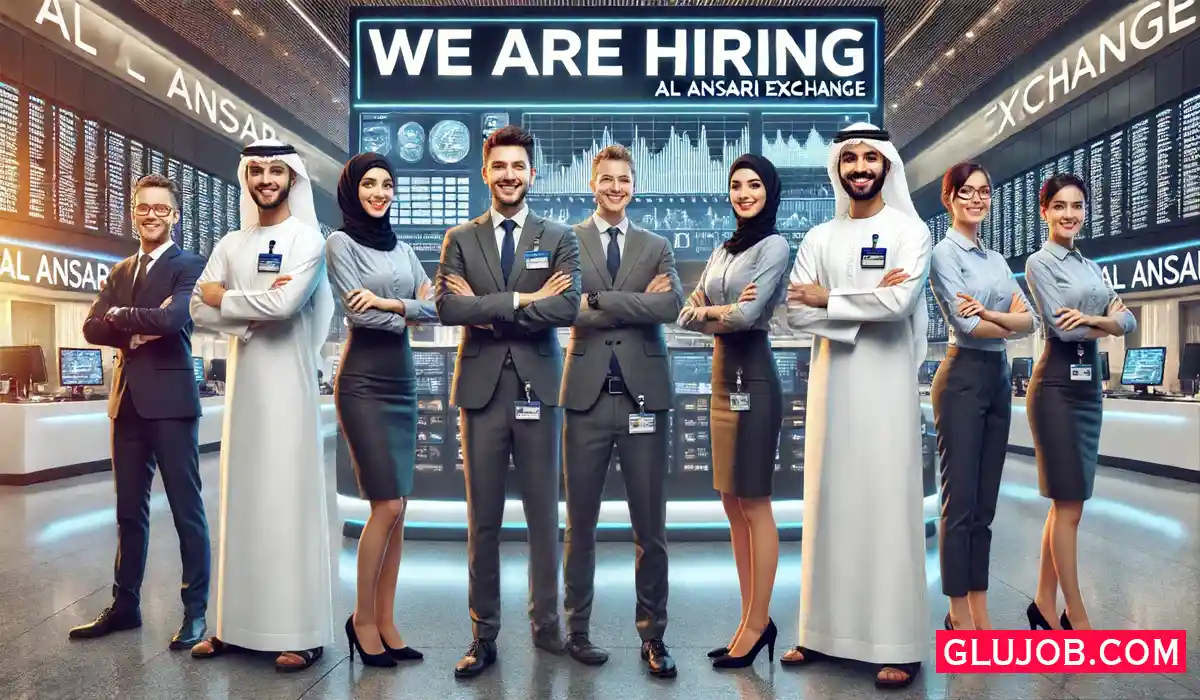 Al Ansari Exchange Careers | Urgent Job Vacancies in Dubai 2024