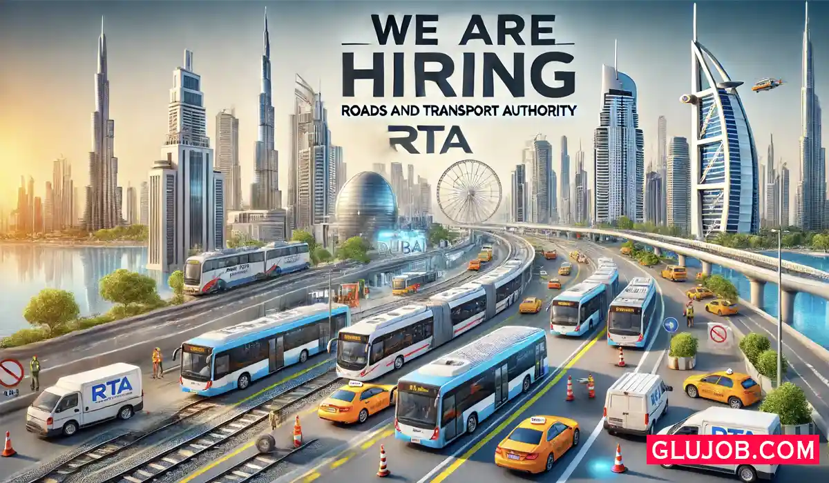Roads and Transport Authority Dubai Jobs | Urgent Job Vacancies in Dubai 2024
