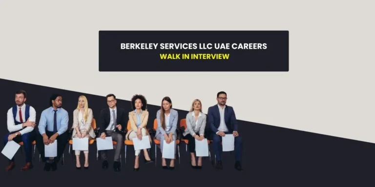 Berkeley Careers UAE: Walk-In Interview in Dubai