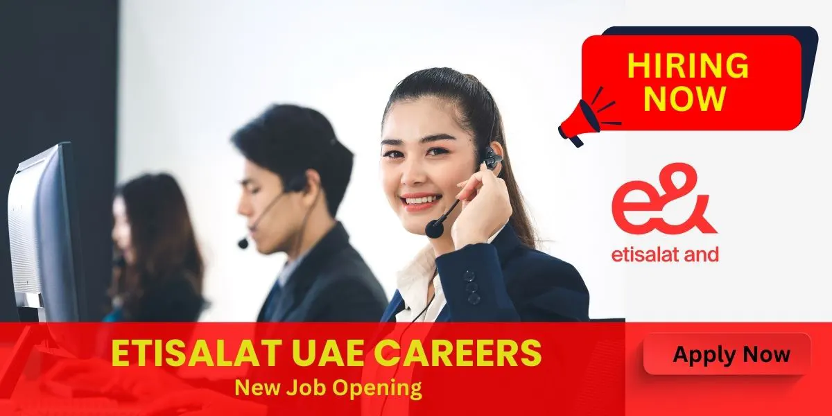 Etisalat UAE Careers 2025 - Jobs in Telecommunication Sector