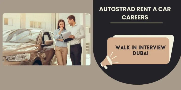 Autostrad Rent a Car Careers: Dubai Urgent Recruitment