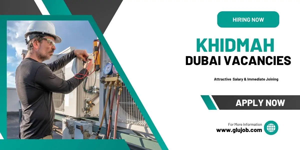 Khidmah Company Vacancies in Dubai - Apply Now