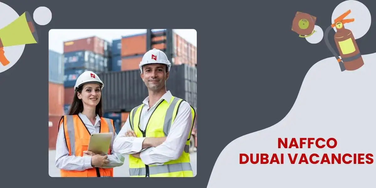 Naffco Careers Login: Urgent Vacancies in Dubai