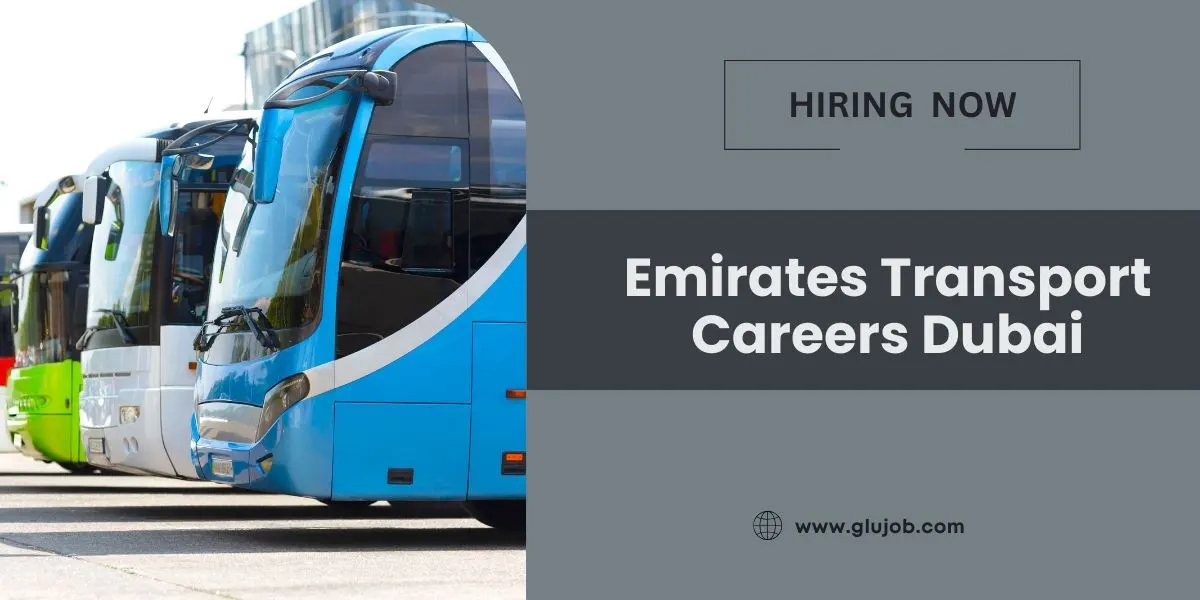 Emirates Transport Careers Dubai: Urgent Vacancies in Dubai