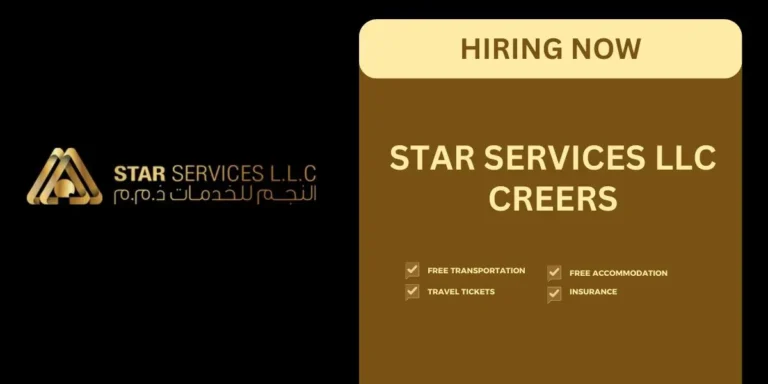 Star Services LLC Vacancies In Dubai & Abu Dhabi