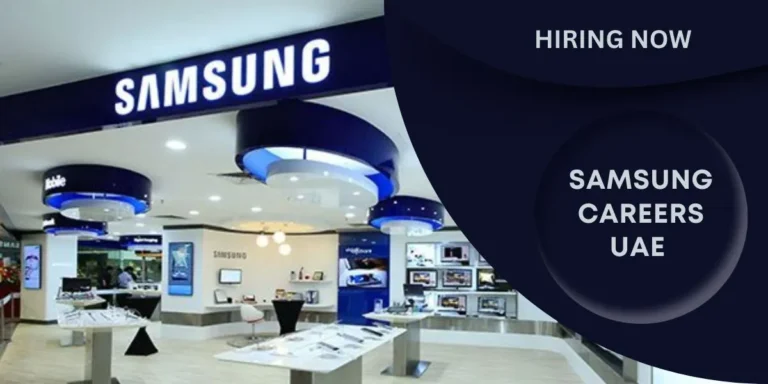 Samsung Careers UAE | Dubai Job Openings