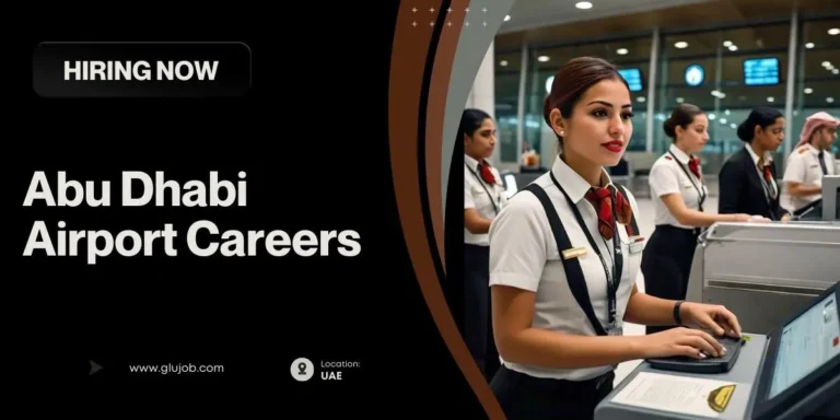 Abu Dhabi Airport Careers: Latest Vacancies In Airport