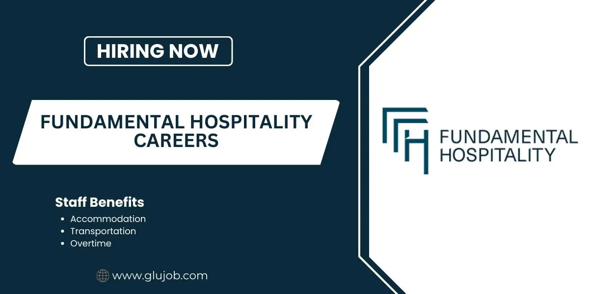 Fundamental Hospitality Careers: Urgent Vacancies in Dubai