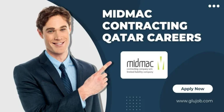 Midmac Contracting Company Qatar Jobs - Your Gateway to Success