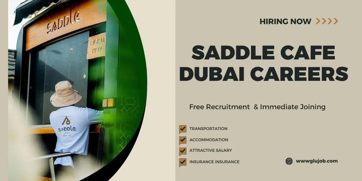 Saddle Cafe Dubai Careers: Dubai Urgent Vacancies