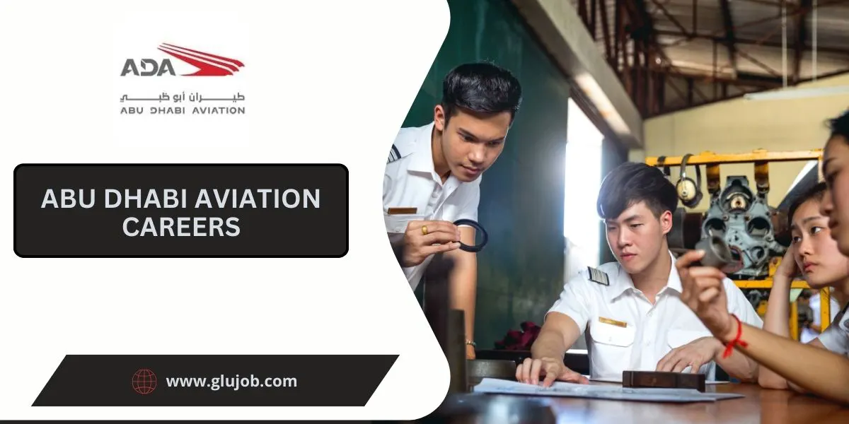 Abu Dhabi Aviation Careers - Latest Job Opportunities 2025