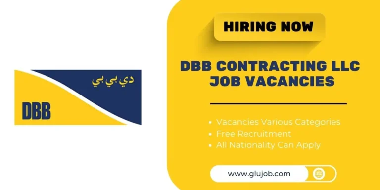 DBB Contracting LLC Job Vacancies: Dubai Urgent Vacancies