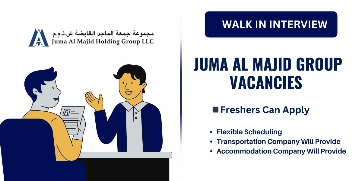 Juma Al Majid Group Job Vacancies - Walk-In Interview for Facility Management Roles