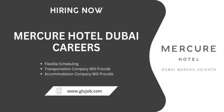 Mercure Hotel Dubai Careers: Hospitality Group Job Vacancies