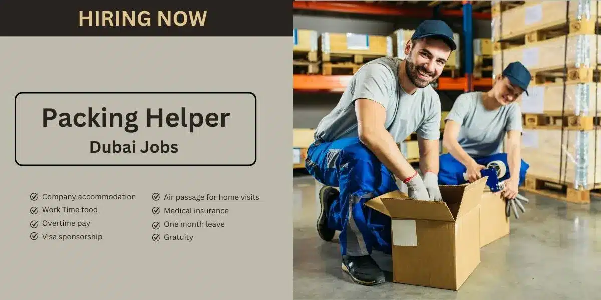 Packing Helper Jobs in Dubai: Immediate Joining