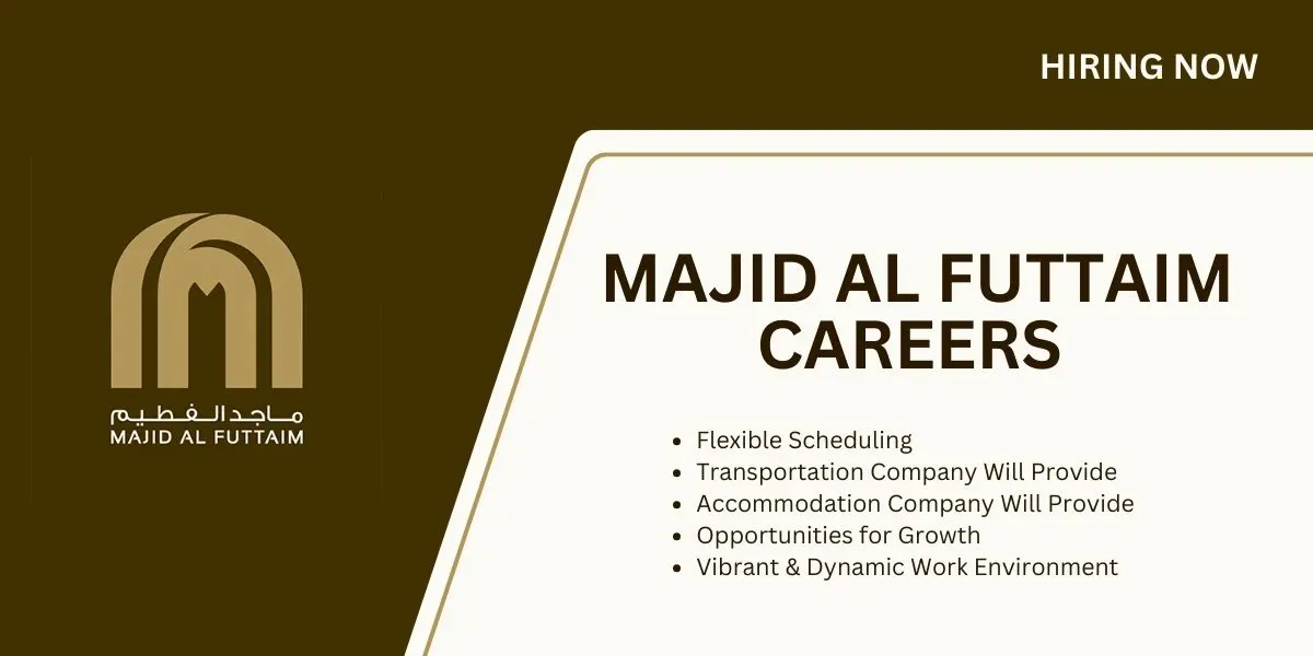 Majid Al Futtaim Careers – Latest Job Openings