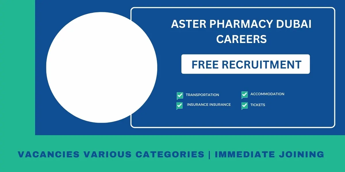 Aster Pharmacy Dubai Job Vacancies: Staff Free Recruitment