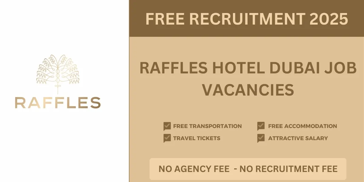 Raffles Hotel Dubai Job Vacancies