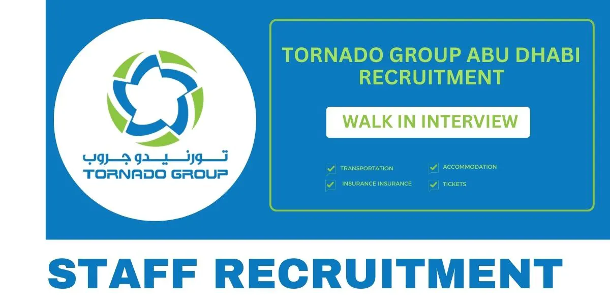 Tornado Group Abu Dhabi Recruitment