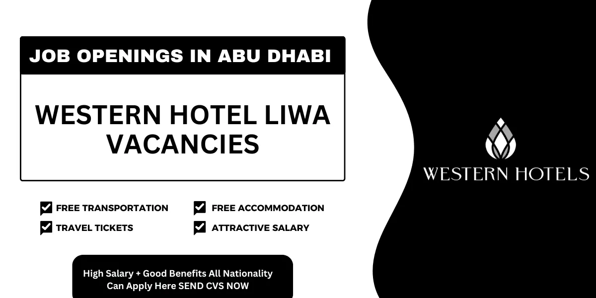 Western Hotel Liwa Abu Dhabi Vacancies: Free Recruitment