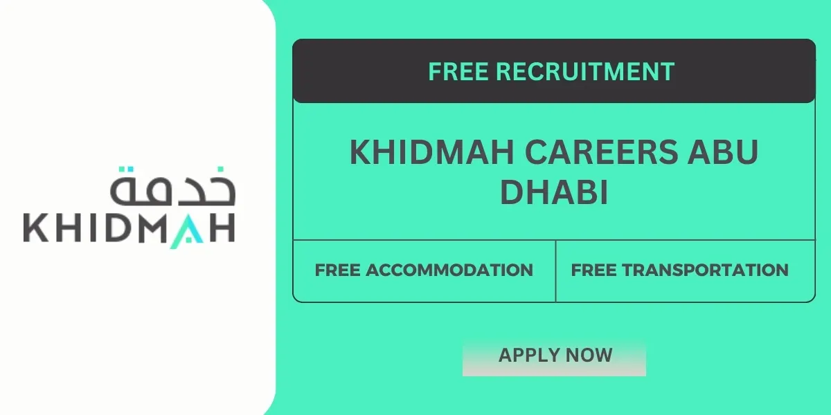 Khidmah Company Vacancies In Abu Dhabi