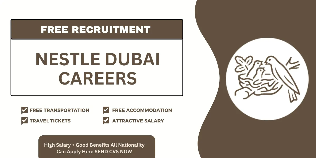 Nestle Dubai Careers: Free Recruitment Opportunities