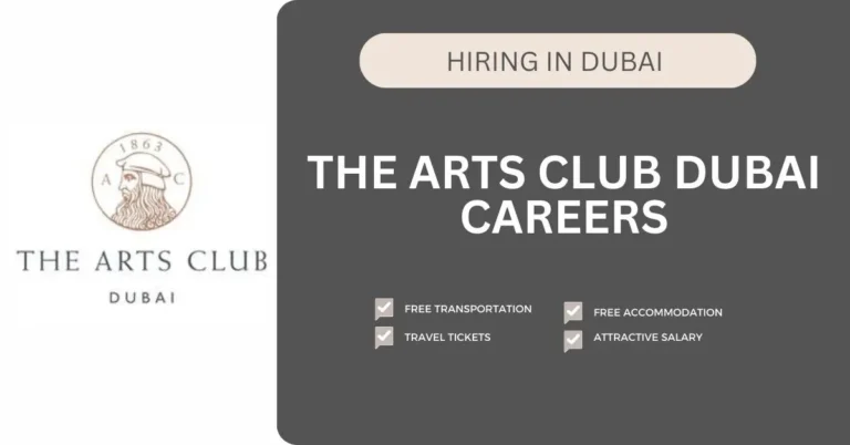 The Arts Club Dubai Careers: Urgent Job Vacancies in Dubai