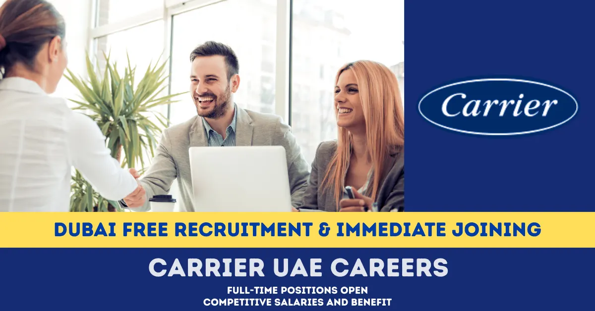 Carrier UAE Careers - Urgent Vacancies & Immediate