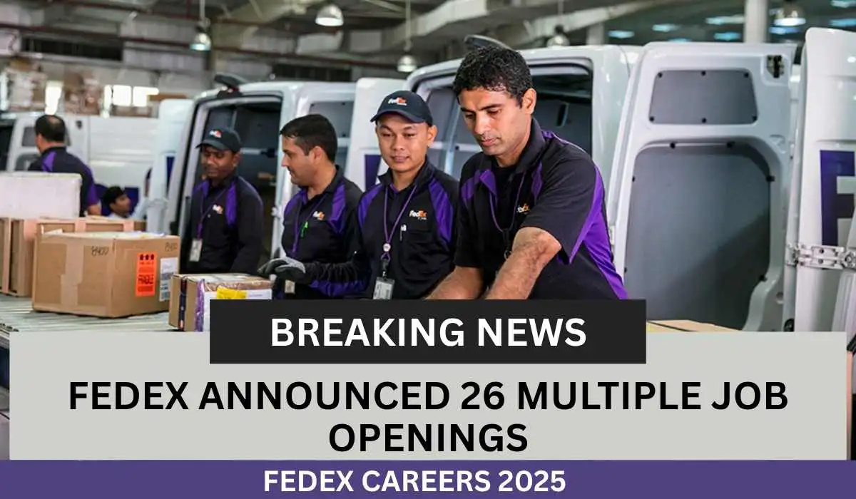FedEx Careers 2025 | High Salary + Free Visa + Immediate Joining