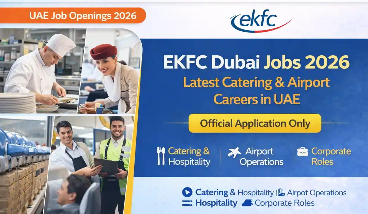 EKFC Dubai Jobs 2026 – Latest Catering & Airport Career Opportunities in UAE