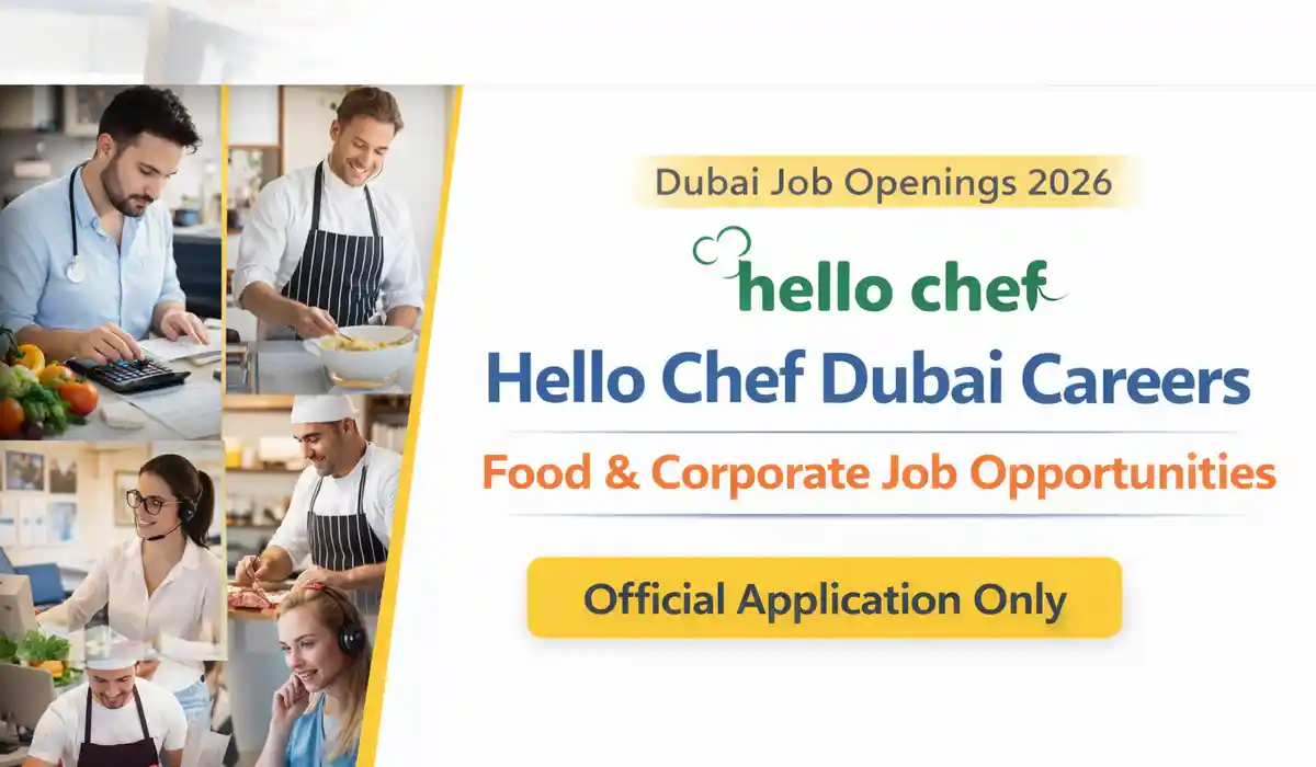 Hello Chef Dubai Careers 2026