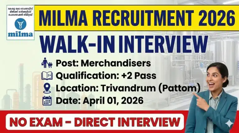 Milma Recruitment 2026: Walk-in Interview for Merchandiser Posts in Trivandrum