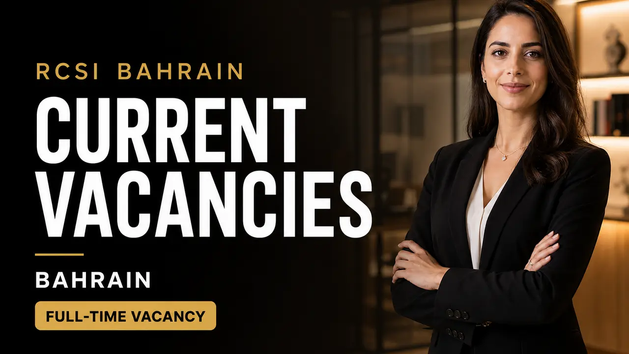 RCSI Bahrain Vacancies